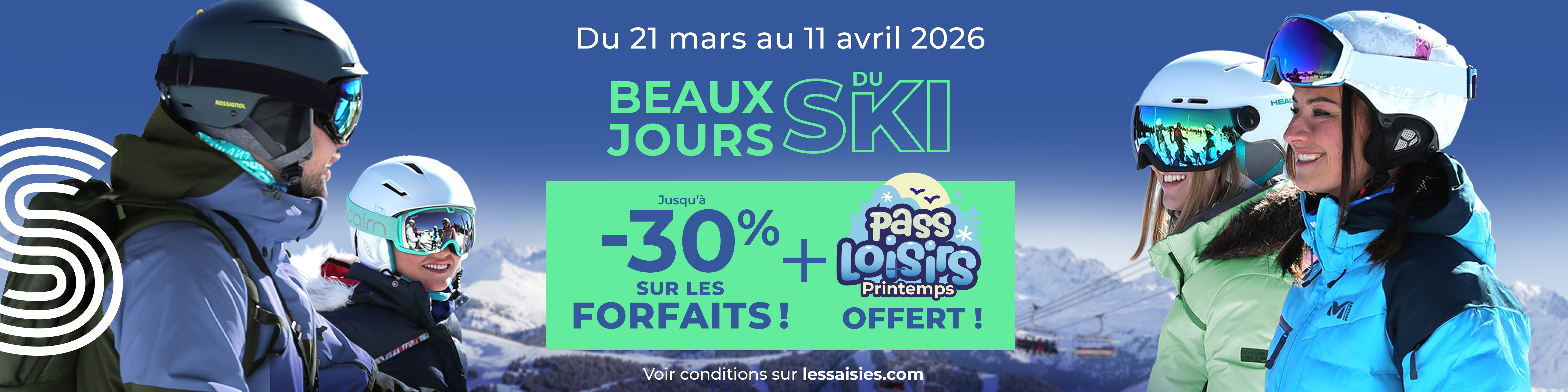 Les Beaux Jours du Ski – Du 21 mars au 11 avril 2026 : jusqu’à -30% sur les forfaits + Pass Loisirs Printemps offert
